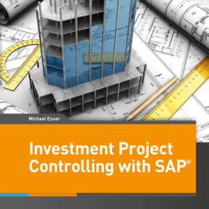 Investment Project Controlling with SAP