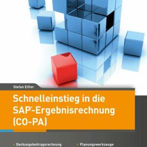 Schnelleinstieg in die SAP-Ergebnisrechnung (CO-PA)