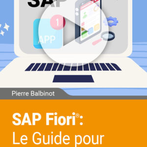 SAP Fiori: Le Guide pour End Users