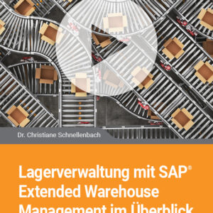 Lagerverwaltung mit SAP Extended Warehouse Management im Überblick