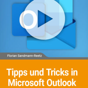 Tipps und Tricks in Microsoft Outlook