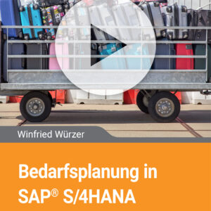 Bedarfsplanung in SAP S/4HANA