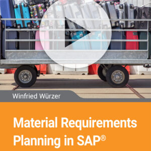 Material Requirements Planning in SAP S/4HANA [Digital]