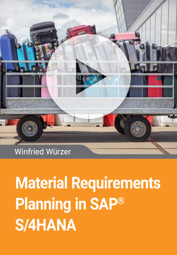 Material Requirements Planning in SAP S/4HANA [Digital]