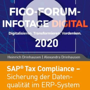 SAP Tax Compliance –  Sicherung der Datenqualität durch automatisierte Risikoprüfung