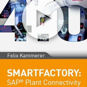 SMARTFACTORY: SAP Plant Connectivity (PCo) framework