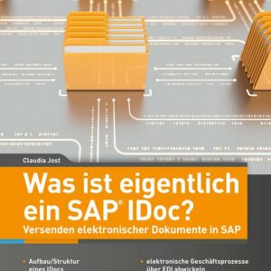 Was ist eigentlich ein SAP IDoc? Versenden elektronischer Dokumente in SAP