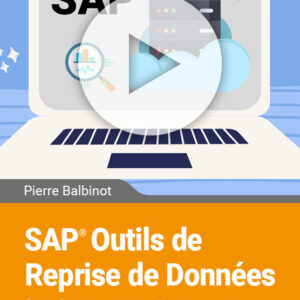SAP Outils de Reprise de Données (LSMW, SHDB et MASS)