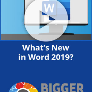 What’s New in Word 2019