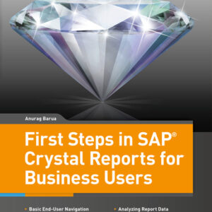 First Steps in SAP Crystal Reports for Business Users