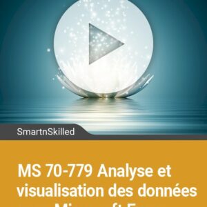 MS 70-779 Analyse et visualisation des données avec Microsoft Excel