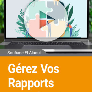 Gérez Vos Rapports Compliqués