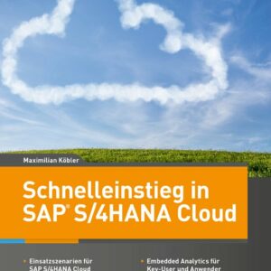 Schnelleinstieg in SAP S/4HANA Cloud