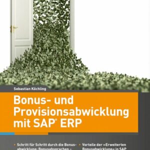 Bonus- und Provisionsabwicklung mit SAP ERP