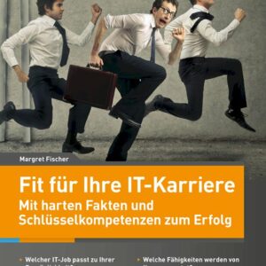 Fit für Ihre IT-Karriere