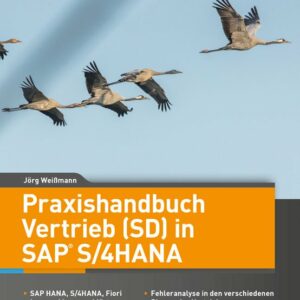 Praxishandbuch Vertrieb (SD) in SAP S/4HANA
