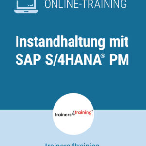 Instandhaltung mit SAP S/4HANA PM