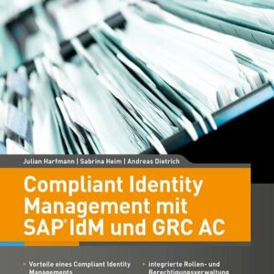 Compliant Identity Management mit SAP IdM und GRC AC