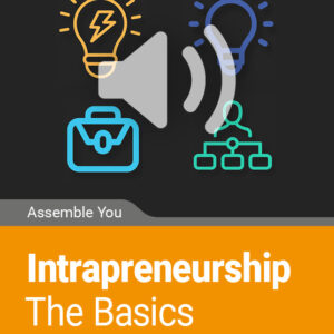 Intrapreneurship - The Basics
