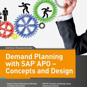 Demand Planning with SAP APO – Concepts and Design