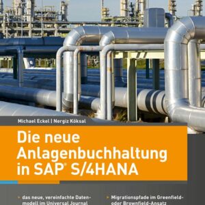 Die neue Anlagenbuchhaltung in SAP S/4HANA
