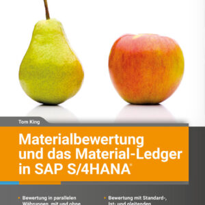 Materialbewertung und das Material-Ledger in SAP S/4HANA