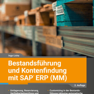 Bestandsführung und Kontenfindung mit SAP ERP MM - 2. Auflage