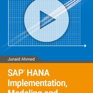 SAP HANA Implementation, Modeling and Reporting Course