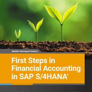 First Steps in Financial Accounting in SAP S/4HANA