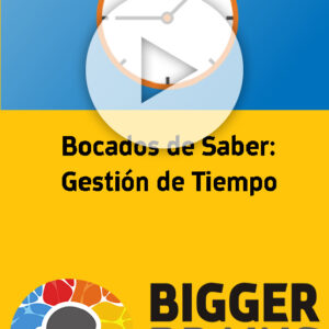 Bocados de Saber: Gestión de Tiempo