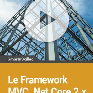 Le Framework MVC .Net Core 2.x