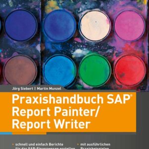 Praxishandbuch SAP Report Painter/Report Writer