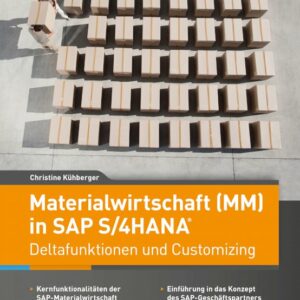 Materialwirtschaft (MM) in SAP S/4HANA – Deltafunktionen und Customizing