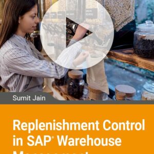 Replenishment Control in SAP Warehouse Management