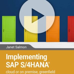 Implementing SAP S/4HANA – cloud or on premise, greenfield or brownfield, SAP Gui or Fiori?