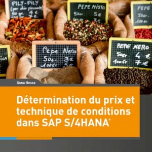Détermination du prix et technique de conditions dans SAP S/4HANA