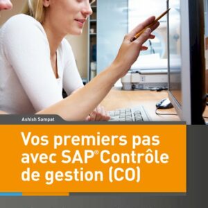 Vos premiers pas avec SAP Contrôle de gestion (CO)