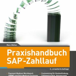 Praxishandbuch SAP-Zahllauf - 2., erweiterte Auflage