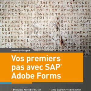 Vos premiers pas avec SAP Adobe Forms
