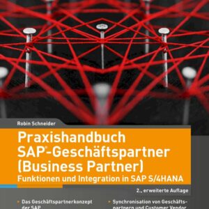 Praxishandbuch SAP-Geschäftspartner (Business Partner) - 2., erweiterte Auflage